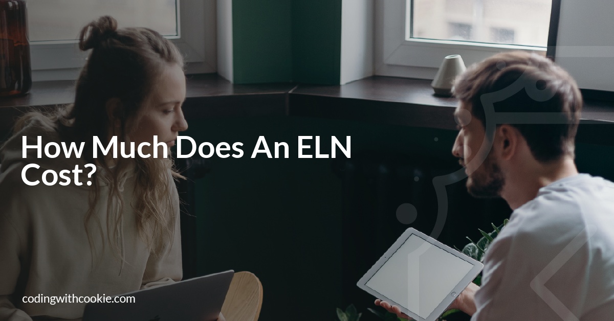How Much Does An ELN Cost?