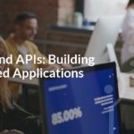 Python and APIs: Building Connected Applications