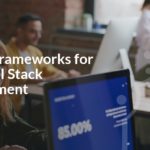 Python Frameworks for Rapid Full Stack Development