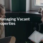 Tips for Managing Vacant Rental Properties