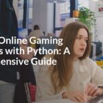 Building Online Gaming Platforms with Python: A Comprehensive Guide Building Online Gaming Platforms with Python: A Comprehensive Guide