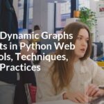 Creating Dynamic Graphs and Charts in Python Web Apps: Tools, Techniques, and Best Practices