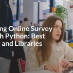 Developing Online Survey Tools with Python: Best Practices and Libraries