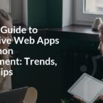 Ultimate Guide to Progressive Web Apps with Python Development: Trends, Tools & Tips
