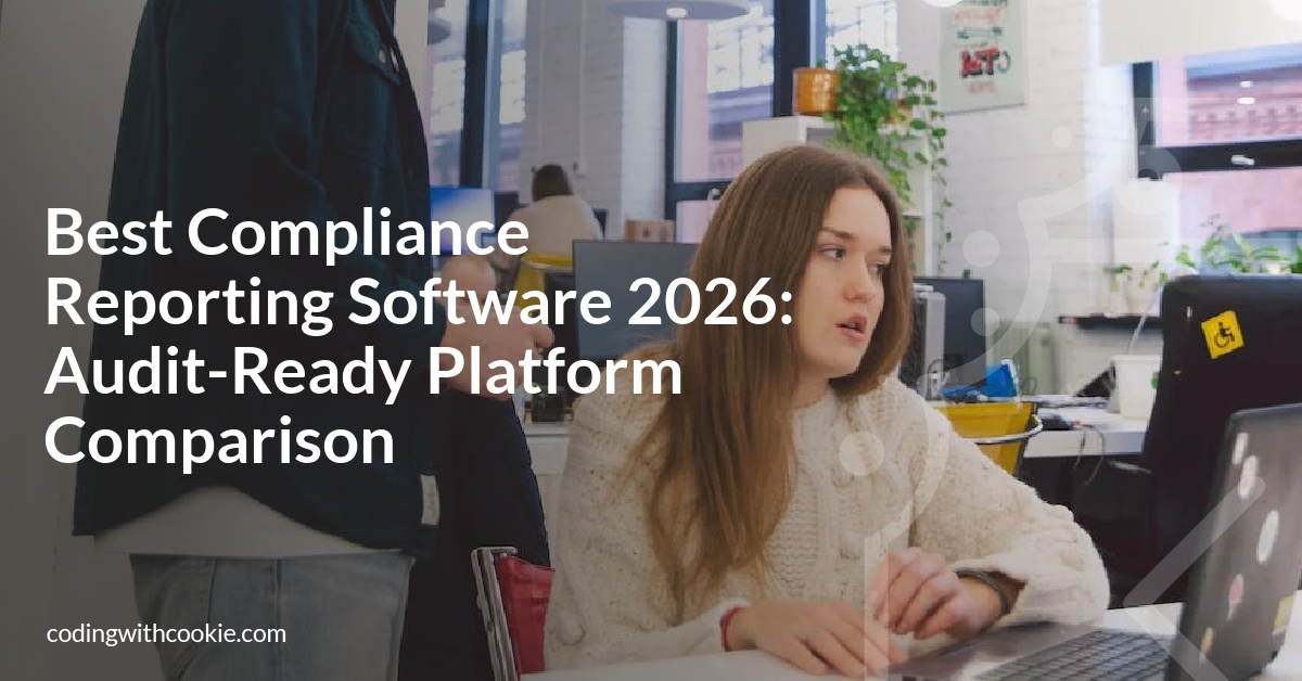 Best Compliance Reporting Software 2026: Audit-Ready Platform Comparison